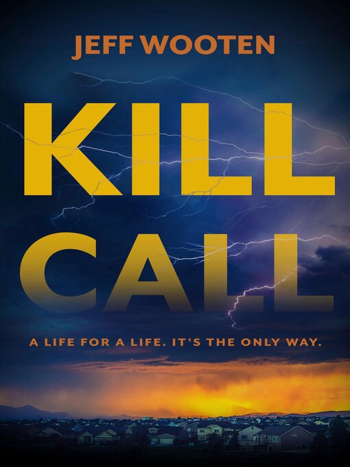 Title details for Kill Call by Jeff Wooten - Available